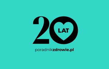 Poradnikzdrowie.pl rozpoczyna świętowanie jubileuszu 20-lecia